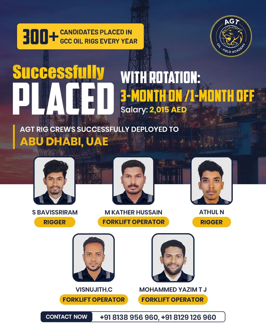 AGT placement announcement: rig crew deployed to Abu Dhabi, UAE — S Bavissriram, M Kather Hussain, Athul N, Visnujith C, Mohammed Yazim T J